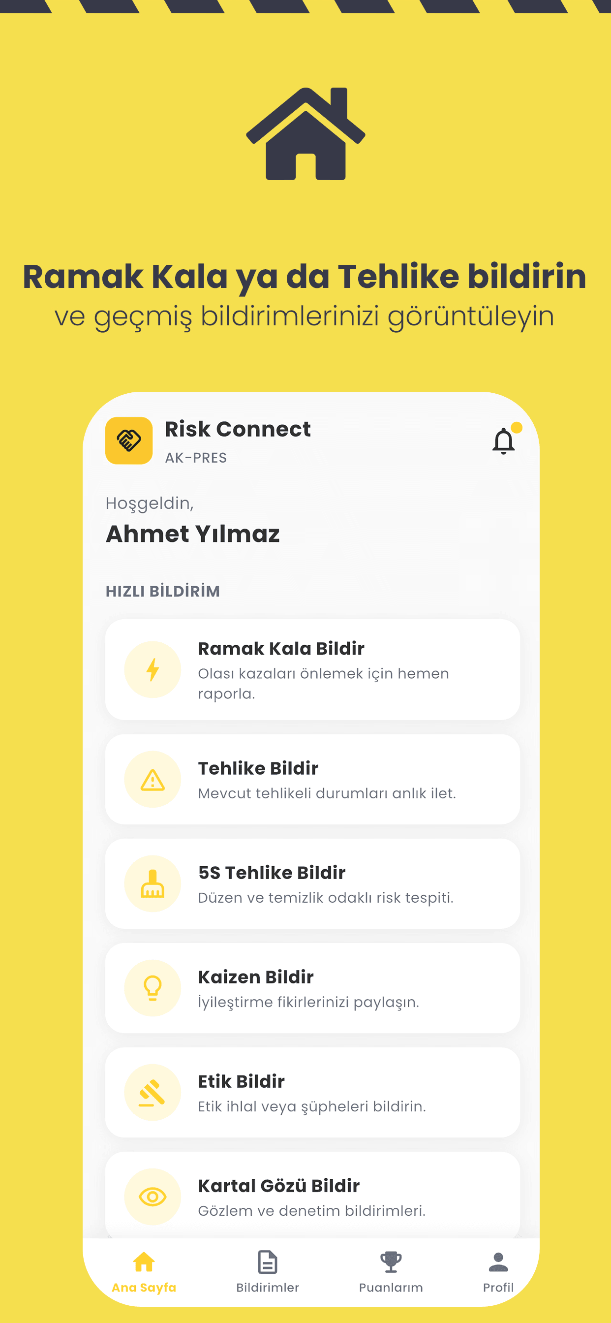 RiskConnect ana ekranı: ramak kala, tehlike, 5S, Kaizen, etik ve kartal gözü hızlı bildirim kartları
