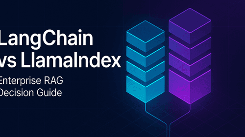 LangChain vs LlamaIndex: 2026 Enterprise RAG Framework Decision Guide